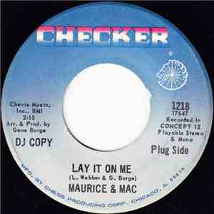 Maurice & Mac - Lay It On Me