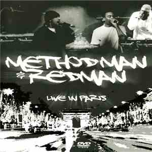 Method Man & Redman - Live In Paris