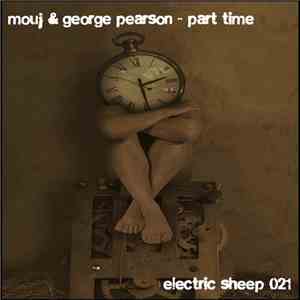 Mouj & George Pearson - Part Time