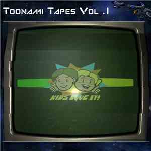 nano神社 (✪㉨✪) - Toonami Tapes, Vol. 1