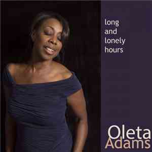 Oleta Adams - Long And Lonely Hours