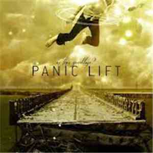 Panic Lift - Is This Goodbye?