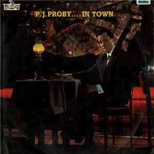 P.J. Proby - .....In Town