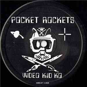 Pocket Rockets  - Video Kid KO