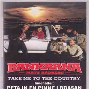 Rankarna & Mats Rådberg - Take Me To The Country