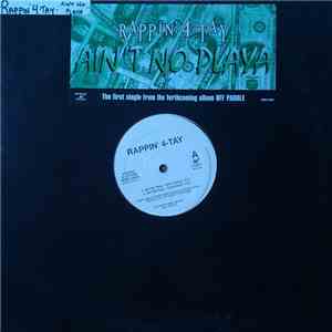Rappin' 4-Tay - Ain't No Playa