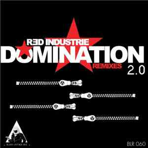 Red Industrie - Domination 2.0 Remixes
