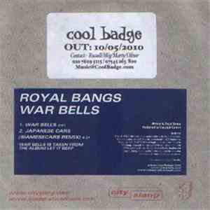 ROYAL BANGS - War Bells