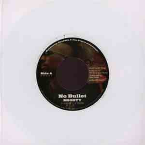 Shorty - No Bullet / Version