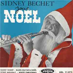 Sidney Bechet - Joue Noël