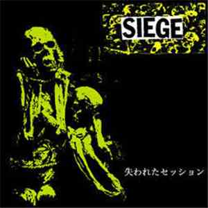 Siege  - 失われたセッション - Lost Session '91