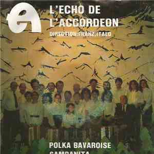 Société Des Accordéonistes de Tertre "L'Echo De L'Accordeon" - Pola Bavaroise / Sambanita