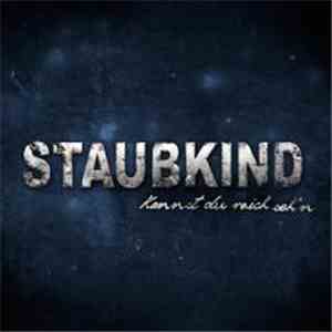 Staubkind - Kannst Du Mich Seh'n