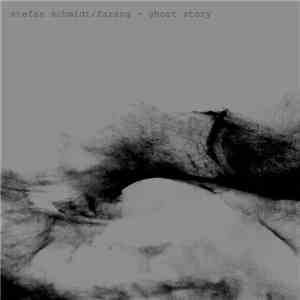 Stefan Schmidt  / Farang  - Ghost Story