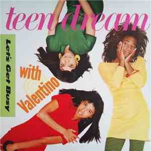Teen Dream - Let's Get Busy