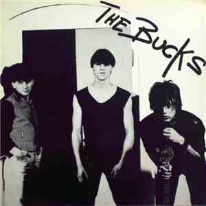 The Bucks - Brave And Stupid