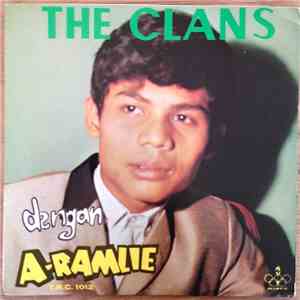 The Clans Dengan A. Ramlie - The Clans Dengan A. Ramlie
