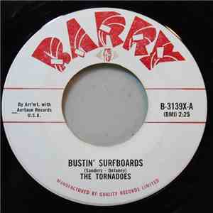 The Tornadoes - Bustin' Surfboards