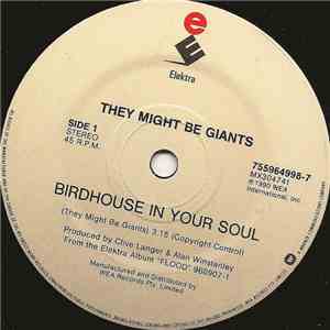 They Might Be Giants - Birdhouse In Your Soul