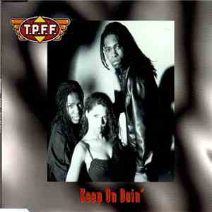 T.P.F.F. - Keep On Doin'
