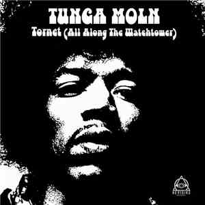 Tunga Moln - Tornet (All Along The Watchtower)