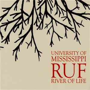 University Of Mississippi RUF - River Of Life