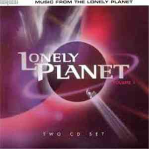 Various - Lonely Planet Volume 1 (Music From The Lonely Planet)