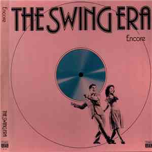 Various - The Swing Era Encore