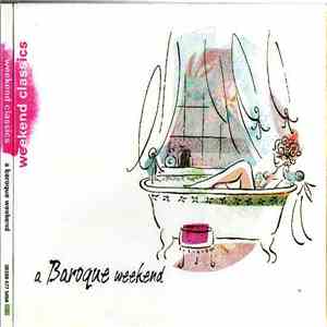 Various - Weekend Classics - A Baroque Weekend