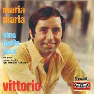 Vittorio - Maria, Maria / Eine Heiße Spur