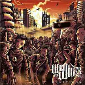 When We Were Wolves - Heartless