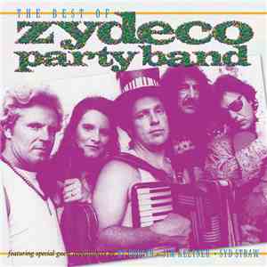 Zydeco Party Band - The Best Of Zydeco Party Band