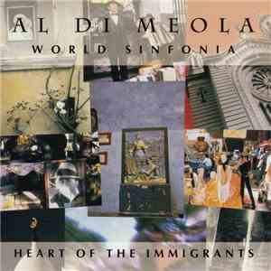 Al Di Meola - World Sinfonia - Heart Of The Immigrants