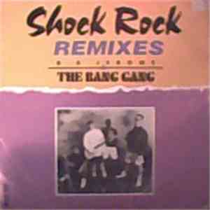 B.B. Jerome & The Bang Gang - Shock Rock (Remixes)