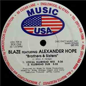 Blaze Featuring Alexander Hope - Brothers & Sisters