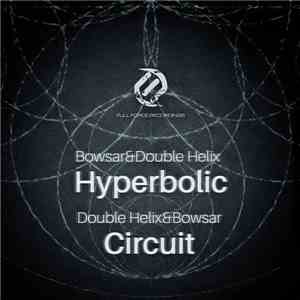 Bowsar, Double Helix - Hyperbolic / Circuit