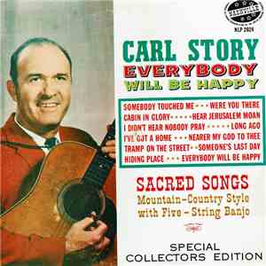 Carl Story - Everybody Will Be Happy