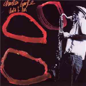 Charles Gayle - Unto I Am