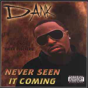 Dank - Never Seen It Coming