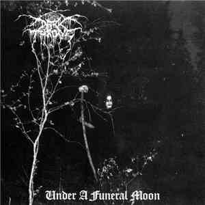 Darkthrone - Under A Funeral Moon