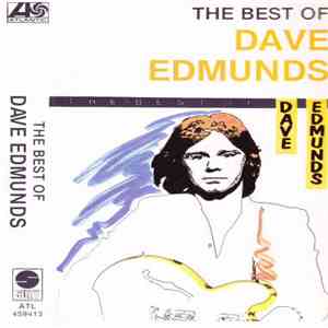 Dave Edmunds - The Best Of Dave Edmunds