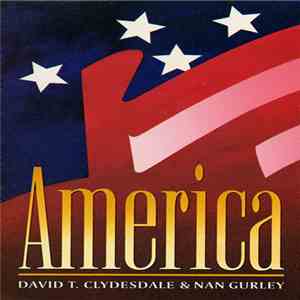 David T. Clydesdale & Nan Gurley - America