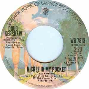 Doug Kershaw - Nickel In My Pocket