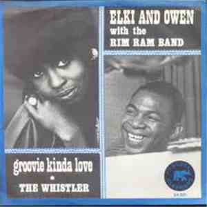 Elki And Owen With Rim Ram Band, The - Groovie Kinda Love