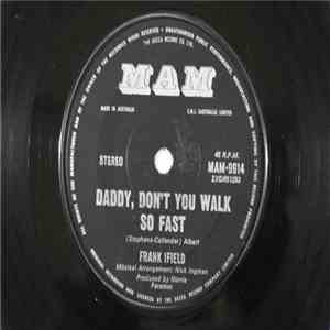 Frank Ifield - Daddy, Don't You Walk So Fast