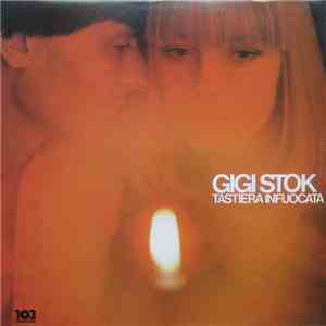 Gigi Stok - Tastiera Infuocata Vol.3