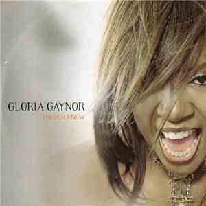 Gloria Gaynor - I Never Knew