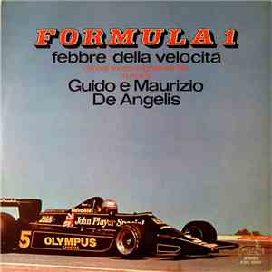 Guido E Maurizio De Angelis - Formula 1, Febbre Della Velocità (Colonna Sonora Originale Del Film)