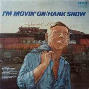 Hank Snow - I'm Movin On