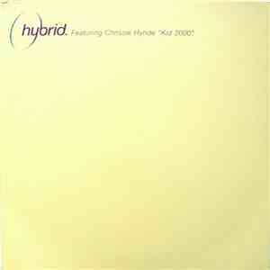 Hybrid Featuring Chrissie Hynde - Kid 2000